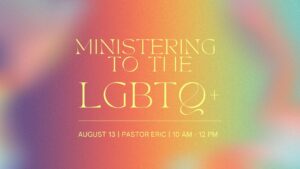 Ministering to the LGBTQ